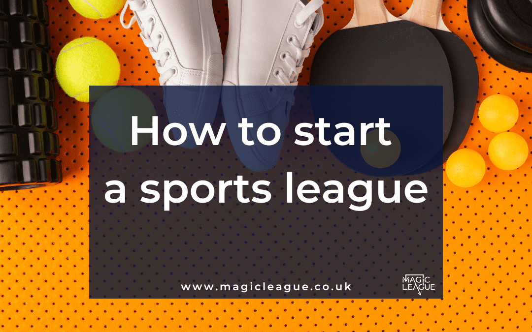 how to start a sports league